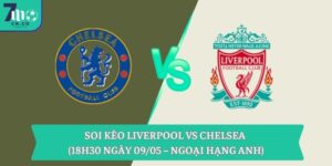 Soi kèo Liverpool vs Chelsea (18h30 ngày 09/05 – Ngoại hạng Anh) 16 Soi kèo Liverpool vs Chelsea (18h30 ngày 09/05 – Ngoại hạng Anh)